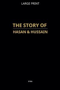 The Story of Hasan & Hussain