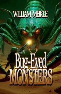 Bug-Eyed Monsters