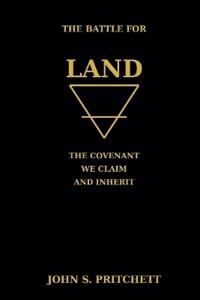 The Battle for Land