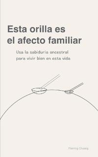 Esta orilla es el afecto familiar