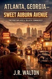Atlanta, Georgia - Sweet Auburn Avenue