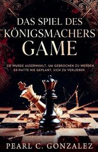 Das Spiel des Königsmachers