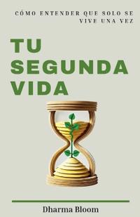 Tu segunda vida