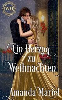 Ein Herzog zu Weihnachten