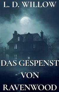 Das Gespenst von Ravenwood