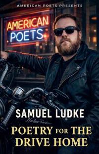 Bokomslag for "Poetry For The Drive Home"