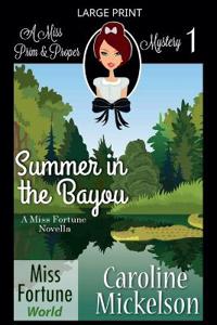Summer in the Bayou