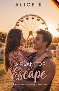 A Plan for Escape