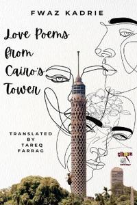 Bokomslag för "Love Poems  from Cairo's Tower"