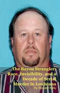 The Bayou Strangler