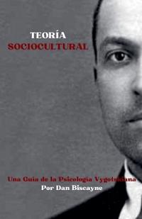 Teoría Sociocultural