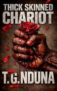 Thick Skinned Chariot