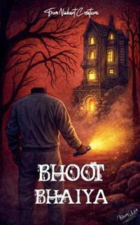 Bhoot Bhaiya