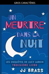 Un meurtre dans la nuit