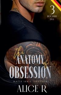 The Anatomy of Obsession