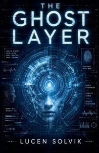 The Ghost Layer