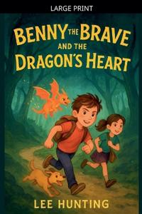 Benny The Brave And The Dragons Heart