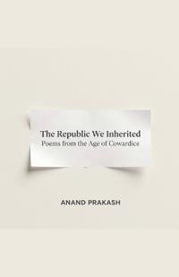 The Republic We Inherited