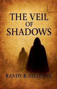 The Veil of Shadows