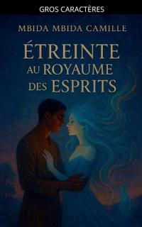 Bokomslag for "Étreinte au Royaume des Esprits"