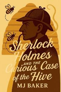 Sherlock Holmes and the Curious Case of the Hive