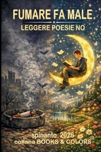 FUMARE FA MALE leggere poesie no