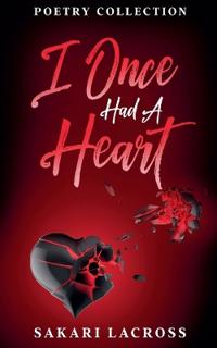 I Once Had A Heart