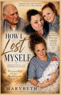 Bokomslag för "How I Lost Myself"