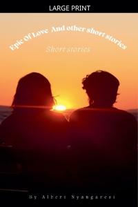 Epic Of Love And Other Short Stories