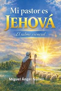 Mi pastor es Jehová