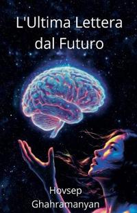 L'Ultima Lettera dal Futuro