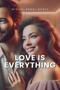 Love is Everything