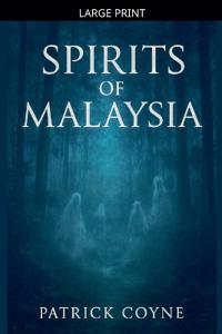 Spirits Of Malaysia