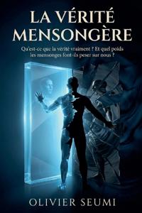 Bokomslag for "La vérité mensongère"