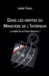 Dans les Griffes du Ministère de l'intérieur