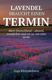 Lavendel braucht einen Termin