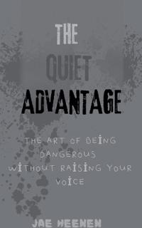 The Quiet Advantage