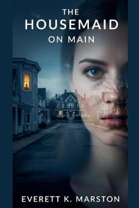 The Housemaid on Main