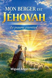 Mon Berger est Jéhovah