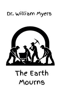 The Earth Mourns