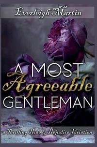 A Most Agreeable Gentleman