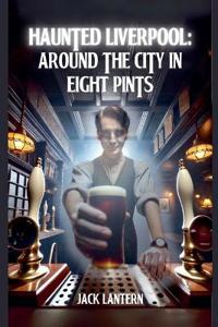 Haunted Liverpool