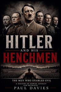 Bokomslag for "Hitler And His Henchmen"