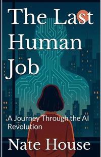 The Last Human Job