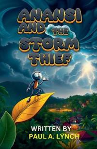 Anansi and the Storm Thief