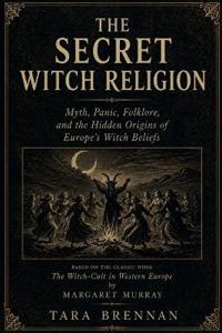 The Secret Witch Religion