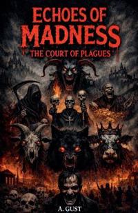 Echoes of Madness
