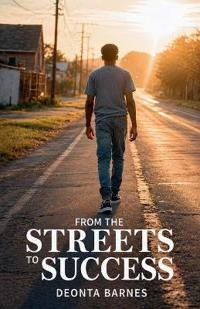 From the Streets to Success