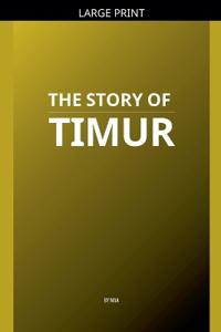 The Story of Timur