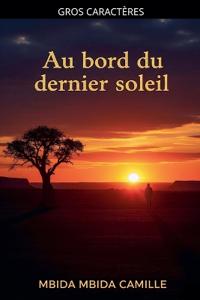 Au bord du dernier soleil